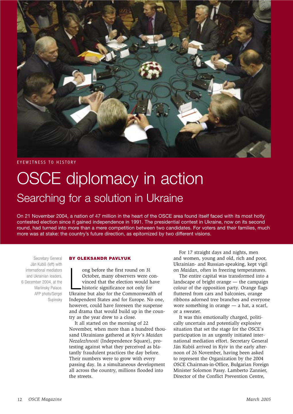 OSCE Diplomacy in Action Searching for a Solution in Ukraine