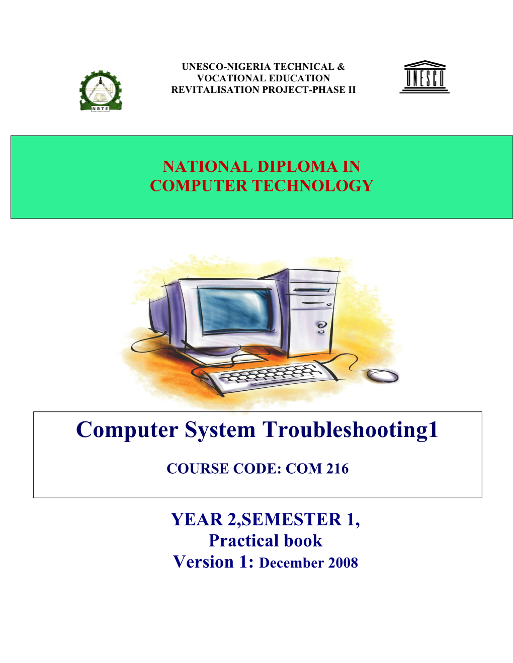 Com 216 Comp Trouble Shooting I Practical Book