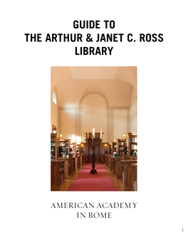 Guide to the Arthur and Janet C Ross Library