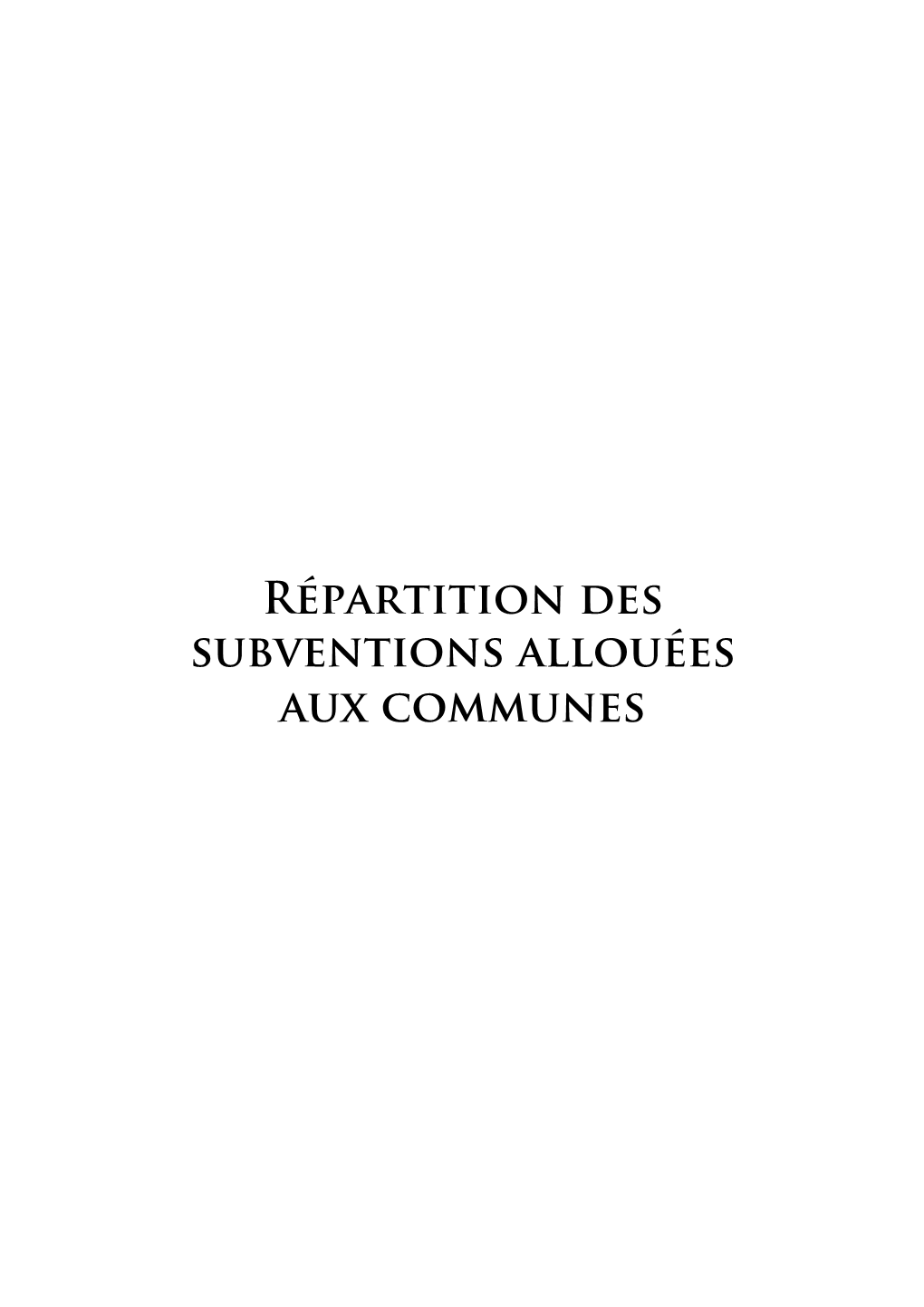 Répartition Des Subventions Allouées Aux Communes