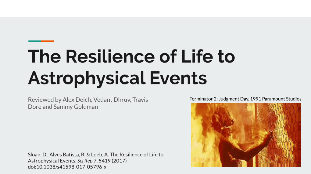 The Resilience of Life to Astrophysical Events