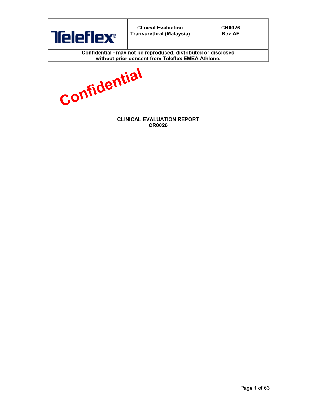 Confidential - May Not Be Reproduced, Distributed Or Disclosed Without Prior Consent from Teleflex EMEA Athlone