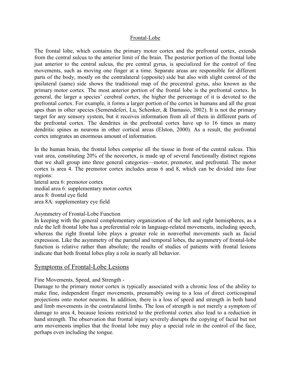 Symptoms of Frontal-Lobe Lesions