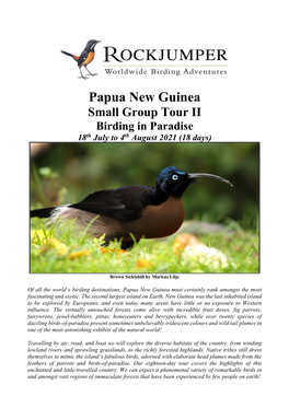 Papua New Guinea Small Group Tour II Birding in Paradise 18Th July to 4Th August 2021 (18 Days)
