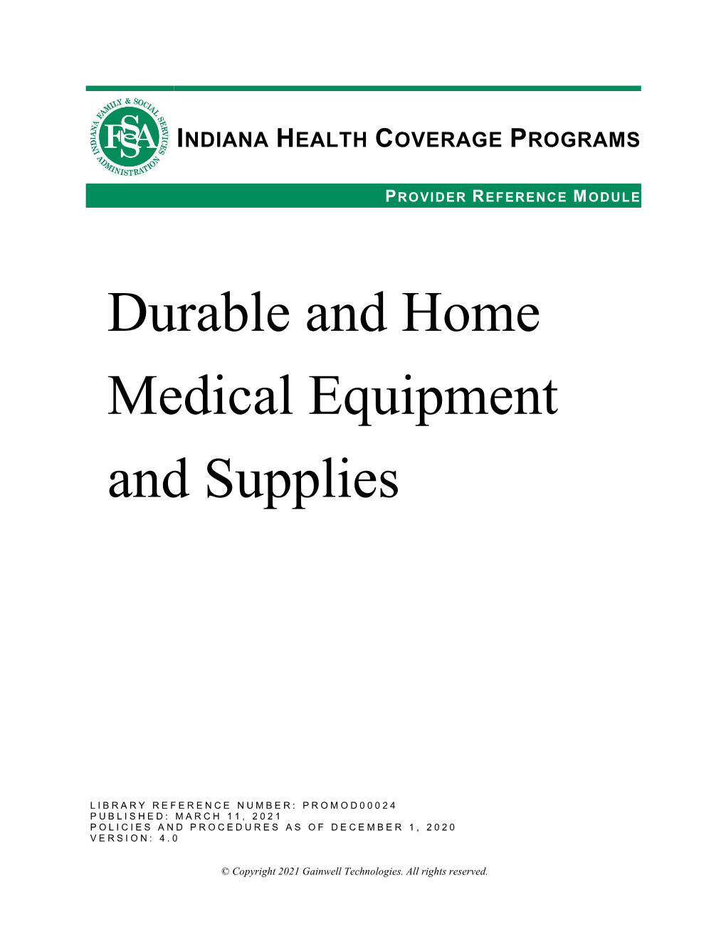 Durable and Home Medical Equipment and Supplies