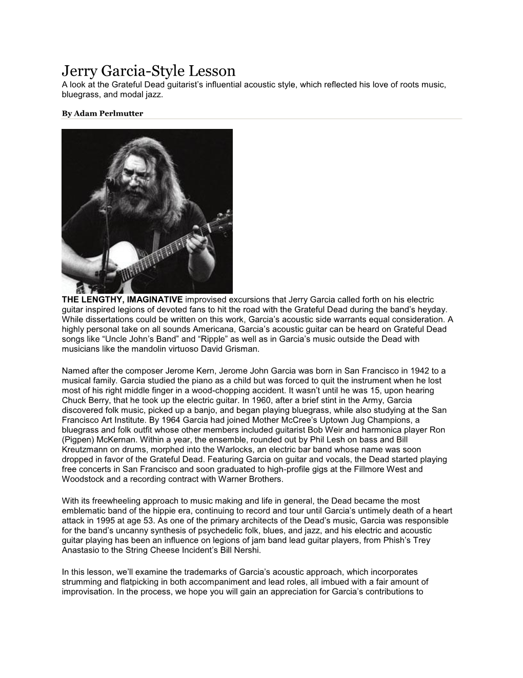 Jerry Garcia-Style Lesson a Look at the Grateful Dead Guitarist’S Influential Acoustic Style, Which Reflected His Love of Roots Music, Bluegrass, and Modal Jazz