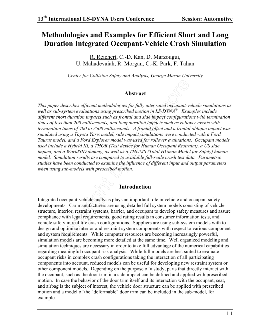 Methodologies and Examples for Efficient Short and Long Duration Integrated Occupant-Vehicle Crash Simulation