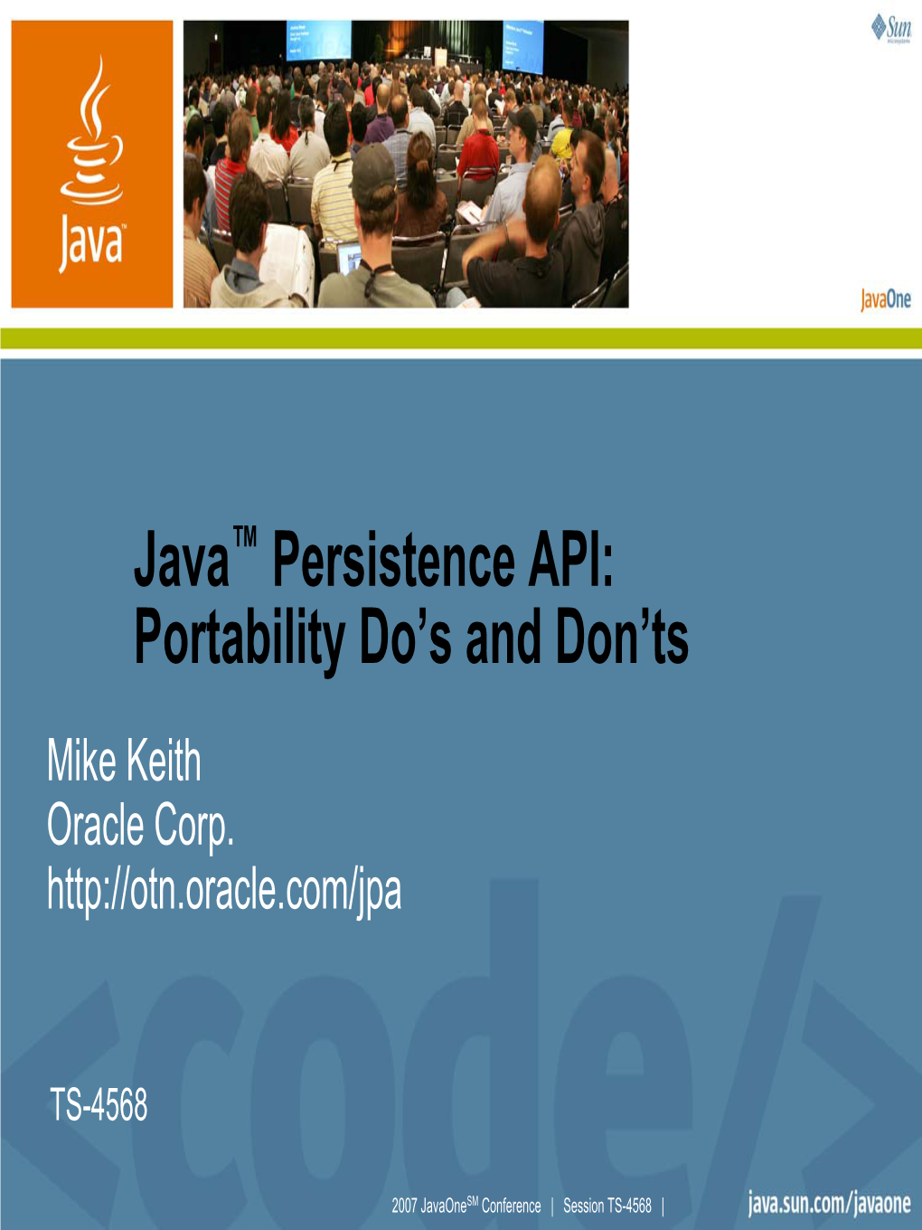 Java™ Persistence API: Portability Do's and Don'ts