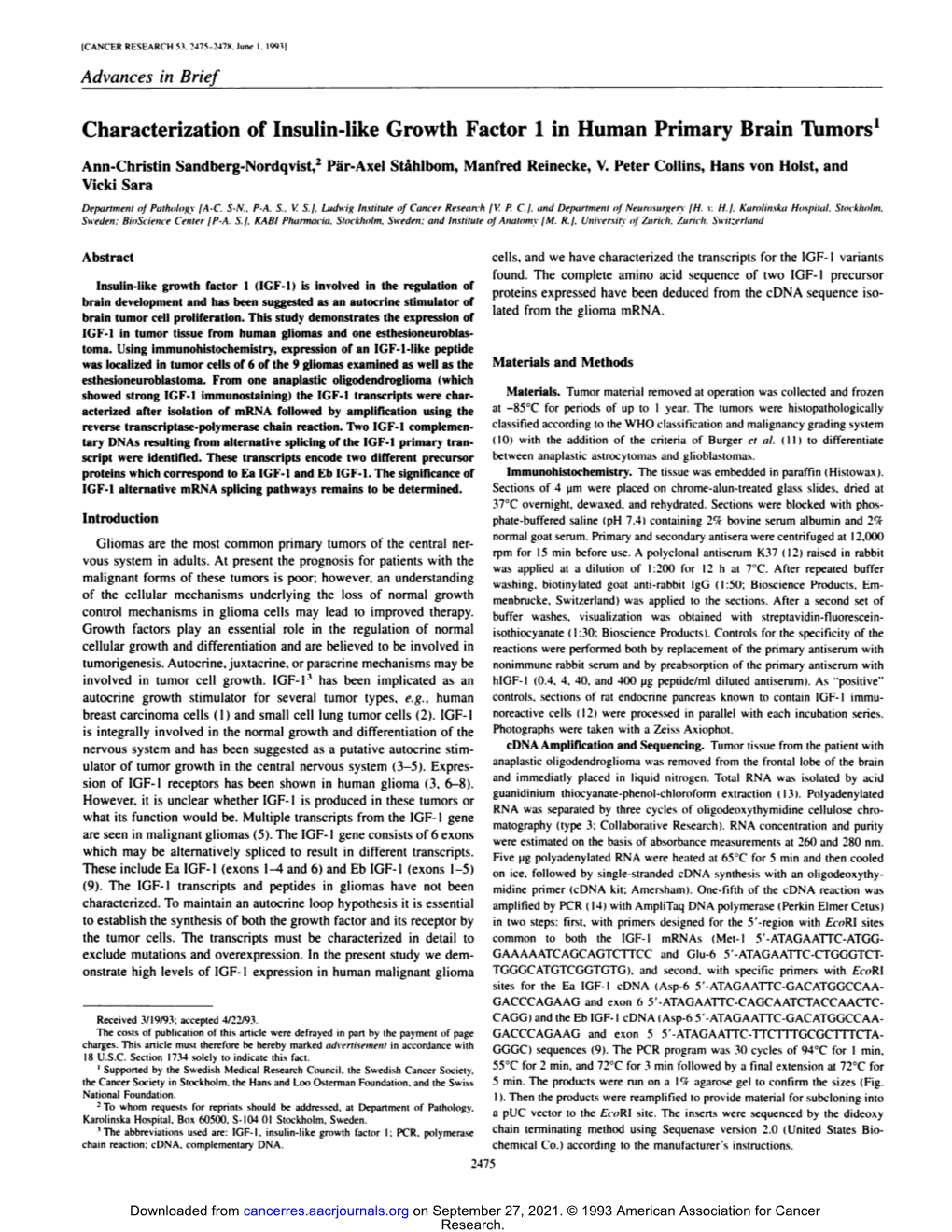 Characterization of Insulin-Like Growth Factor 1 in Human Primary Brain Tumors1