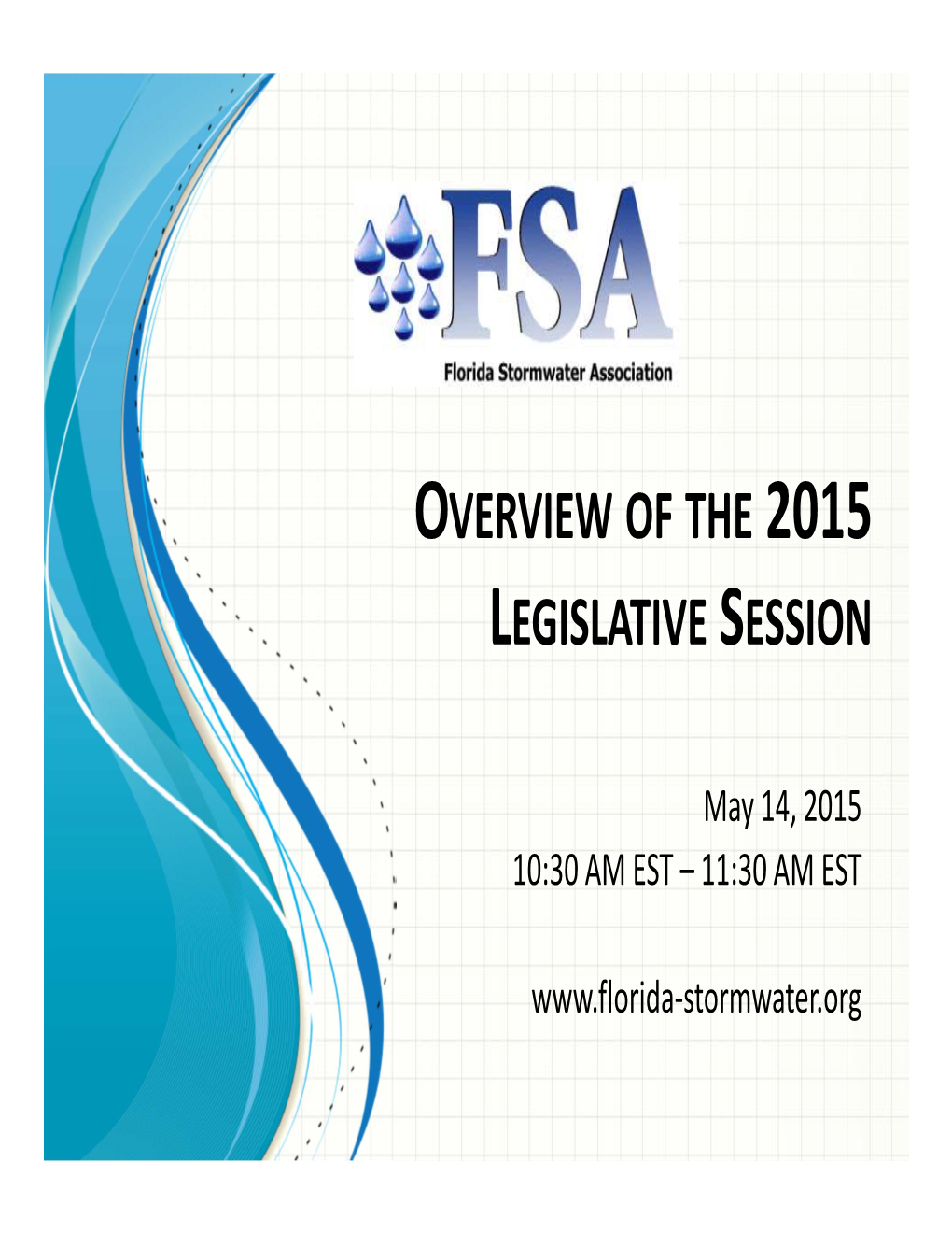 Overview of the 2015 Legislative Session