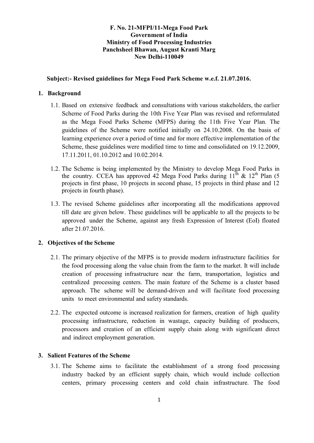 Mega Food Park Government of India Ministry of Food Processing Industries Panchsheel Bhawan, August Kranti Marg New Delhi-110049