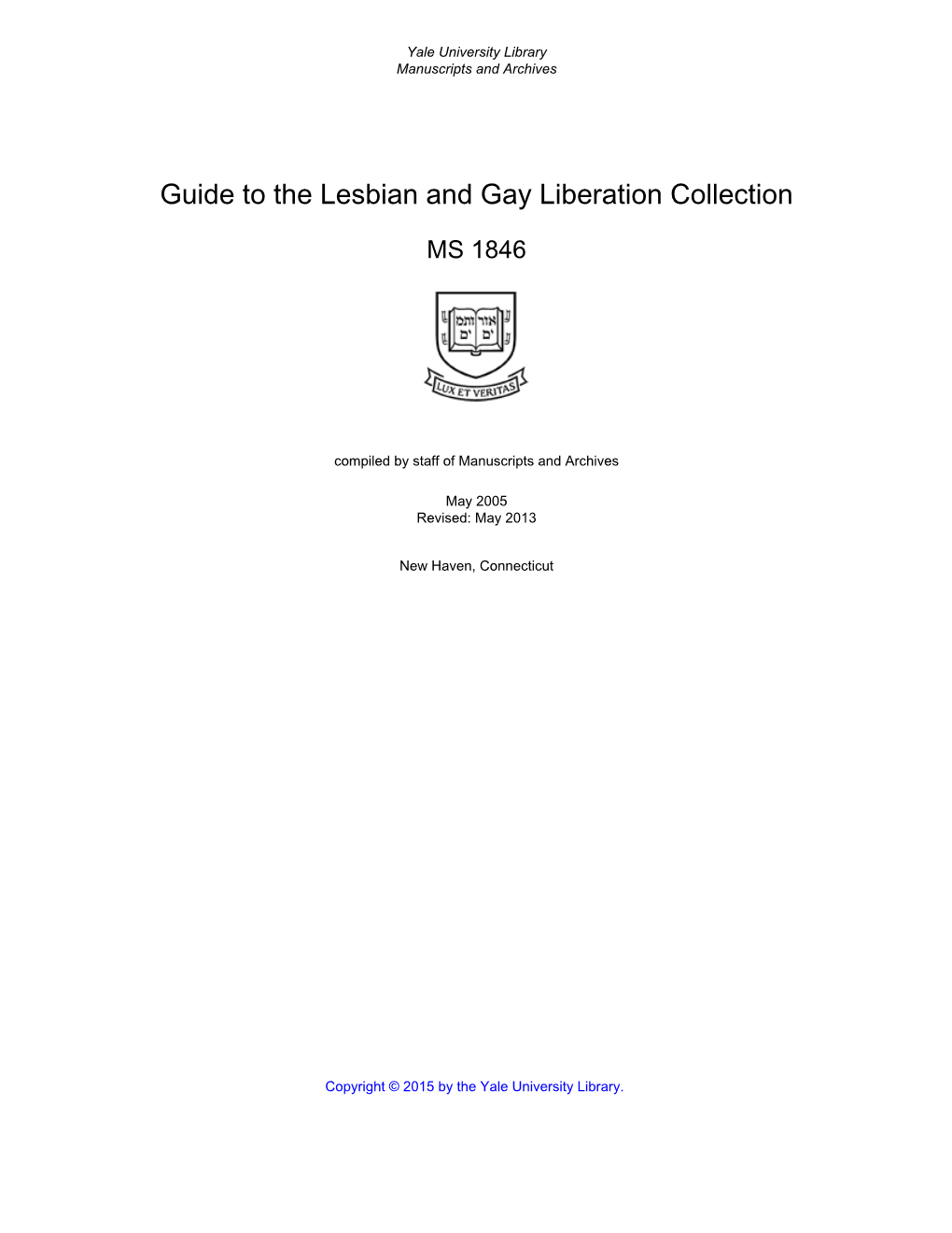 Guide to the Lesbian and Gay Liberation Collection