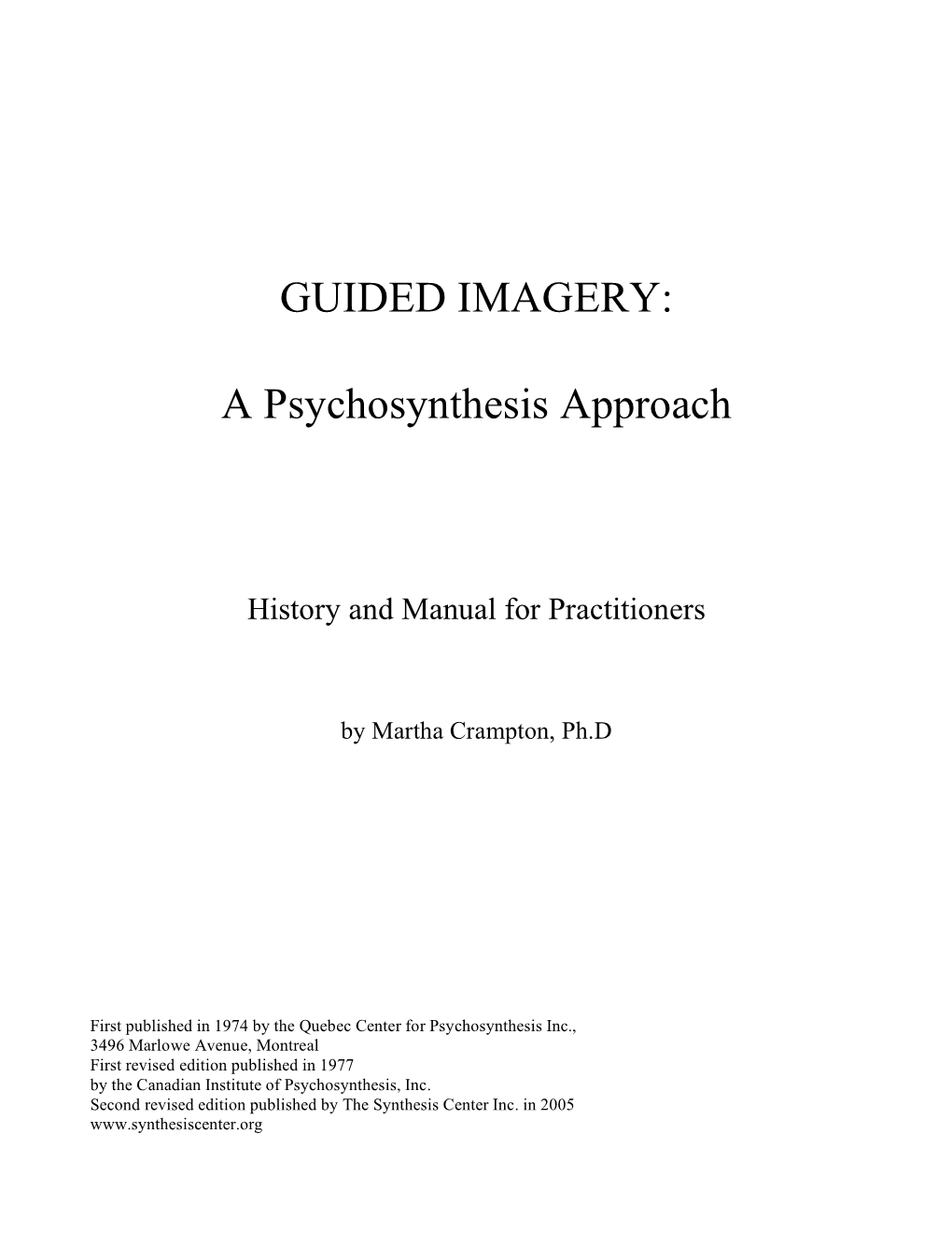 GUIDED IMAGERY: a Psychosynthesis Approach