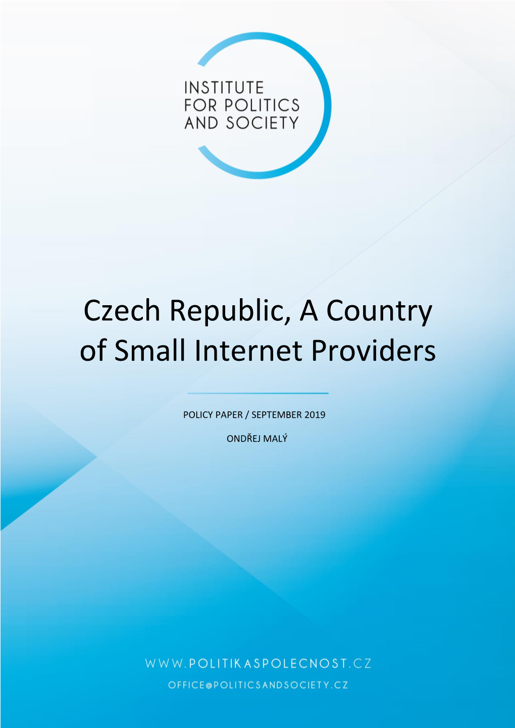 Czech Republic, a Country of Small Internet Providers