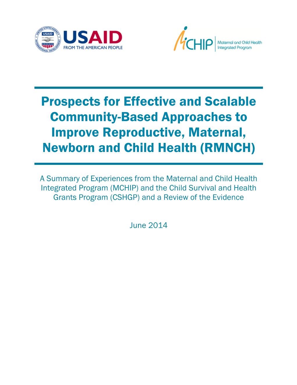 Prospects for Effective and Scalable Community-Based Approaches to Improve Reproductive, Maternal, Newborn and Child Health (RMNCH)