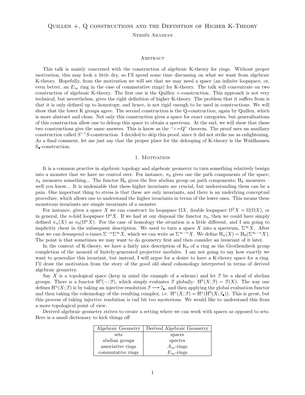 Quillen +, Q Constructions and the Definition of Higher K-Theory Nerses´ Aramian