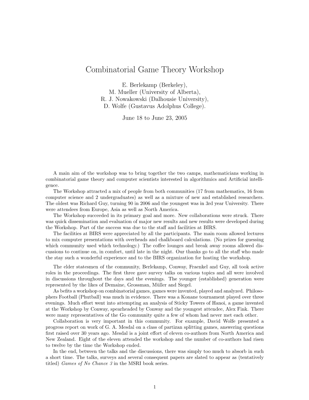 Combinatorial Game Theory Workshop