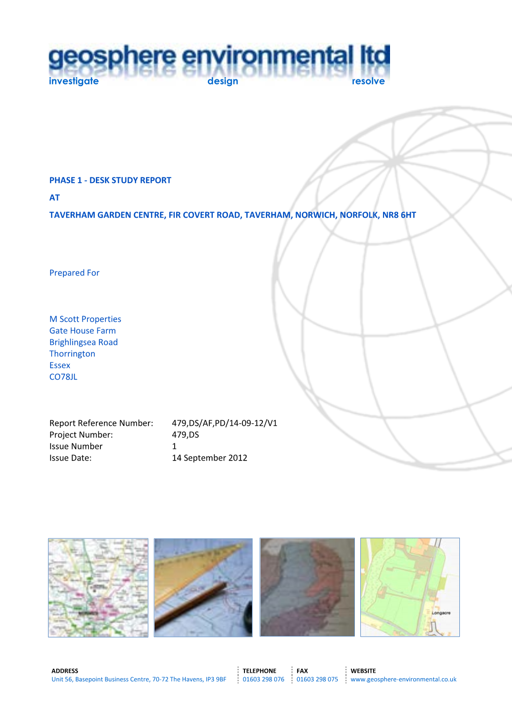 Phase 1 - Desk Study Report at Taverham Garden Centre, Fir Covert Road, Taverham, Norwich, Norfolk, Nr8 6Ht