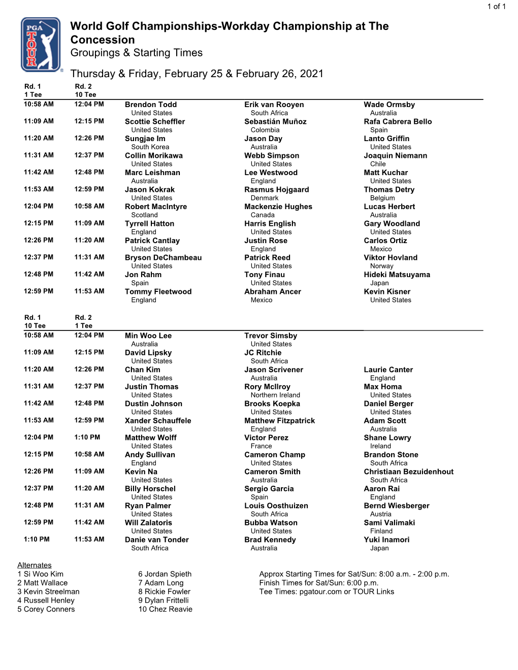 World Golf Championships-Workday Championship at the Concession Groupings & Starting Times Thursday & Friday, February 25 & February 26, 2021 Rd