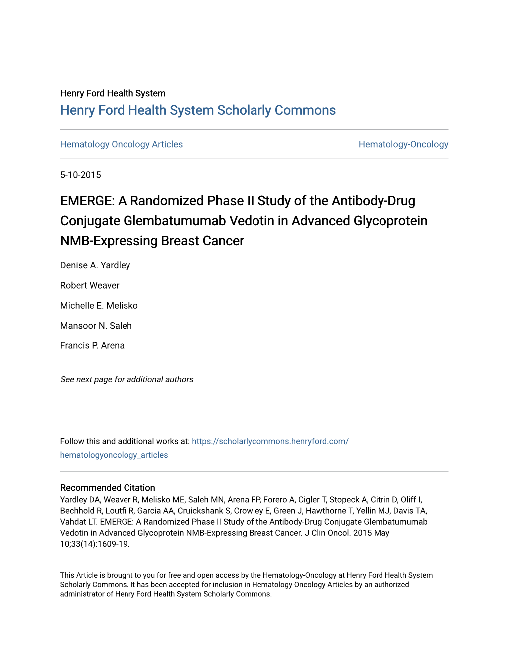 A Randomized Phase II Study of the Antibody-Drug Conjugate Glembatumumab Vedotin in Advanced Glycoprotein NMB-Expressing Breast Cancer