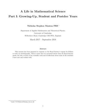 A Life in Mathematical Science Part I: Growing-Up, Student and Postdoc Years