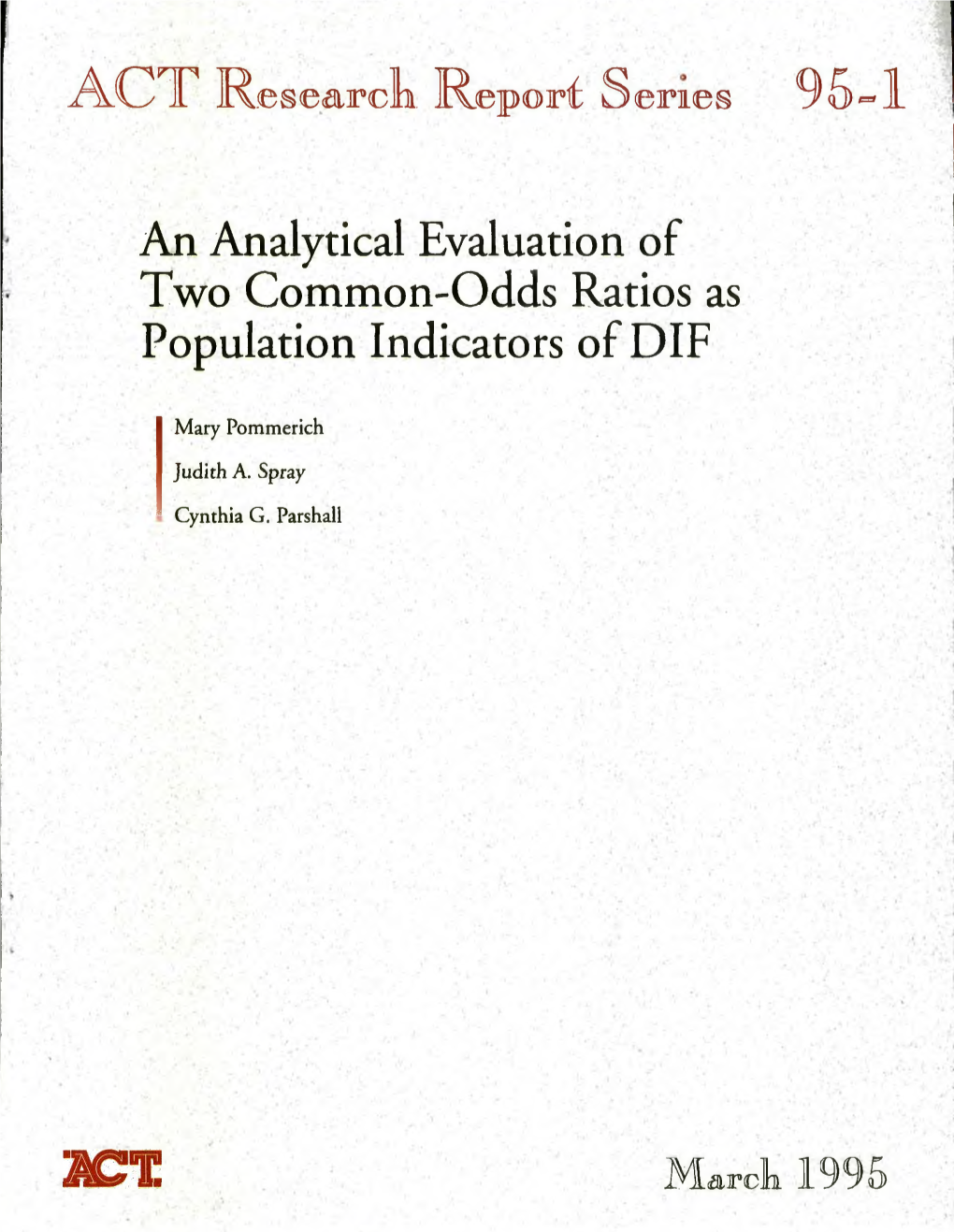 An Analytical Evaluation of Two Common-Odds Ratios As Population Indicators of DIF