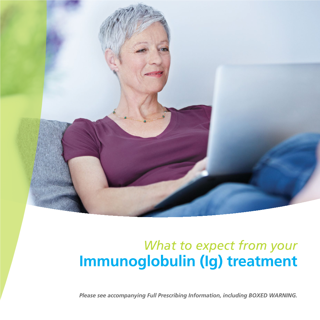 Immunoglobulin (Ig) Treatment