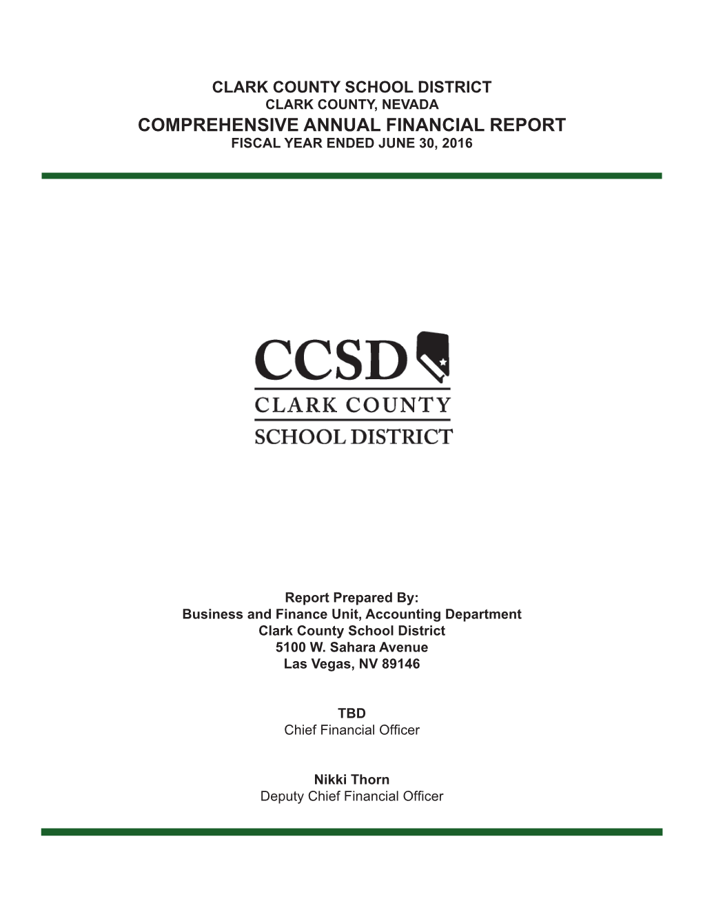 Comprehensive Annual Financial Report Fiscal Year Ended June 30, 2016