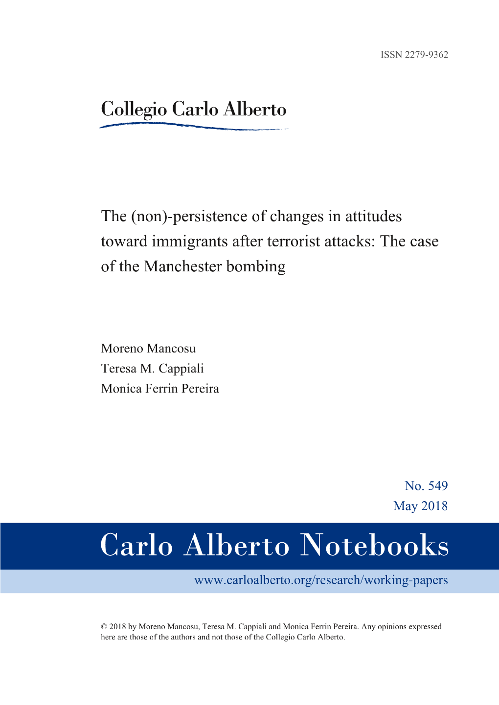 Persistence of Changes in Attitudes Toward Immigrants After Terrorist Attacks: the Case of the Manchester Bombing Moreno Mancosu Teresa M
