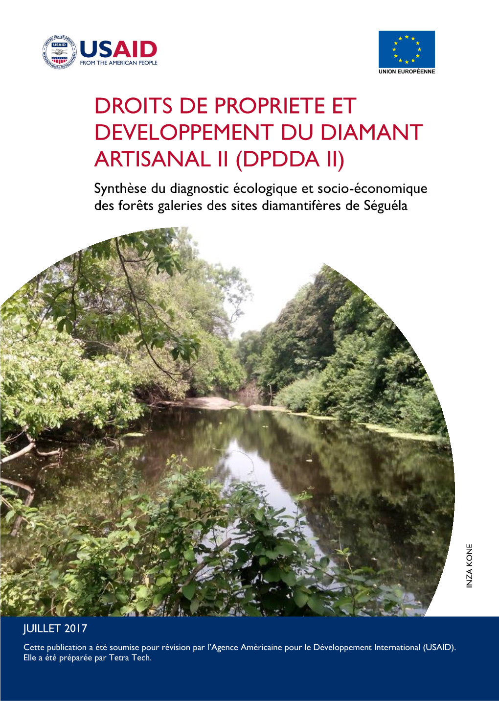 DROITS DE PROPRIETE ET DEVELOPPEMENT DU DIAMANT ARTISANAL II (DPDDA II) Synthèse Du Diagnostic Écologique Et Socio-Économique