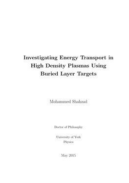 Investigating Energy Transport in High Density Plasmas Using Buried Layer Targets