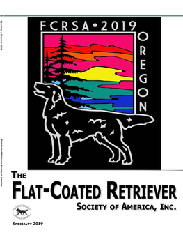 Flat-Coated Retriever Society of America *Please Refer to Flat-Coated Retriever Society — “Camera Ready” Ad Requirements Inside
