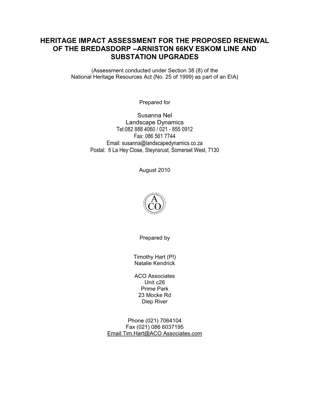 Heritage Impact Assessment for the Proposed Renewal of the Bredasdorp –Arniston 66Kv Eskom Line and Substation Upgrades