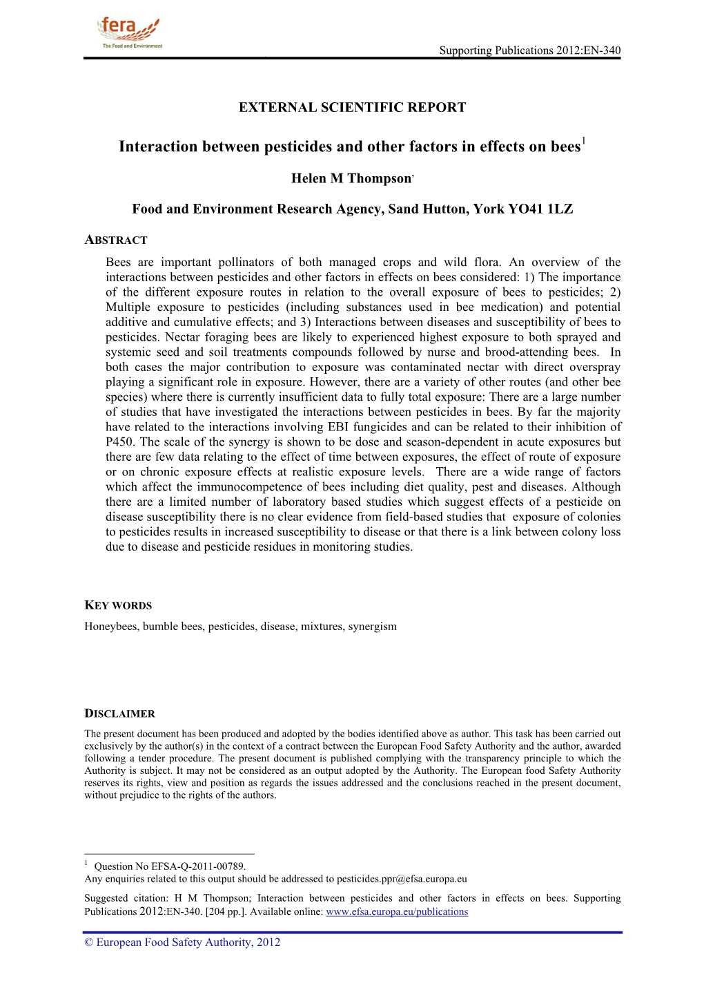 Interaction Between Pesticides and Other Factors in Effects on Bees1