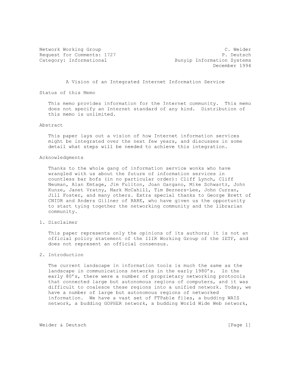 Network Working Group C. Weider Request for Comments: 1727 P