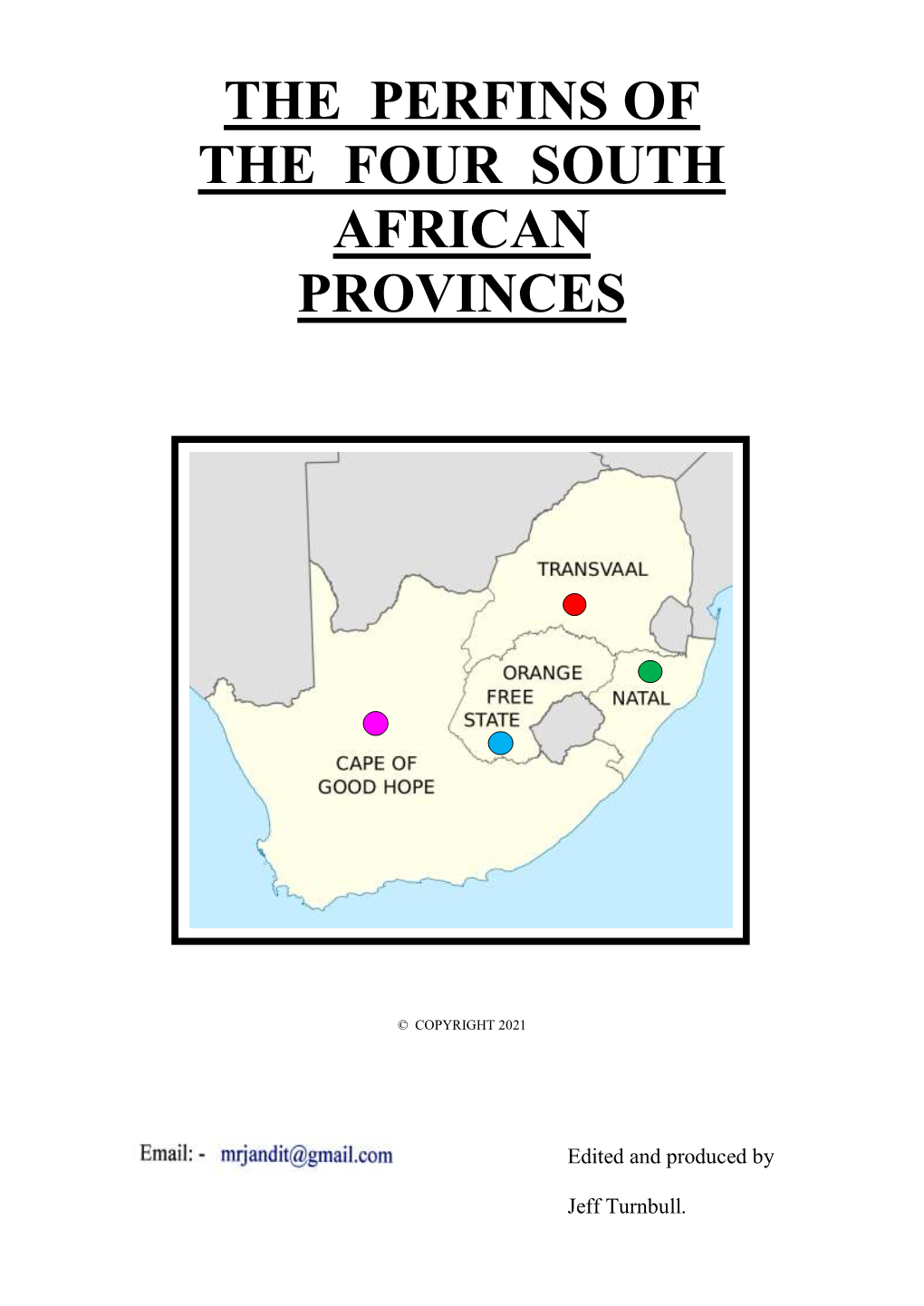 The Perfins of the Four South African Provinces