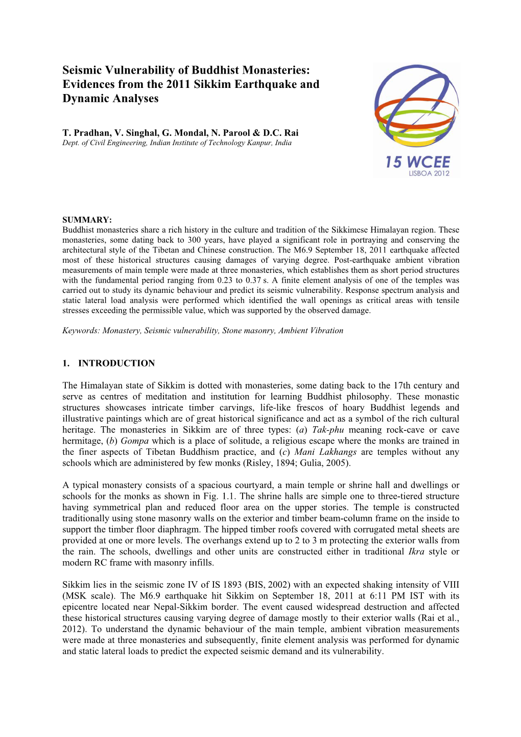 Seismic Vulnerability of Buddhist Monasteries: Evidences from the 2011 Sikkim Earthquake and Dynamic Analyses