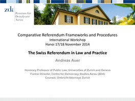 Swiss Referendum in Law and Practice Andreas Auer
