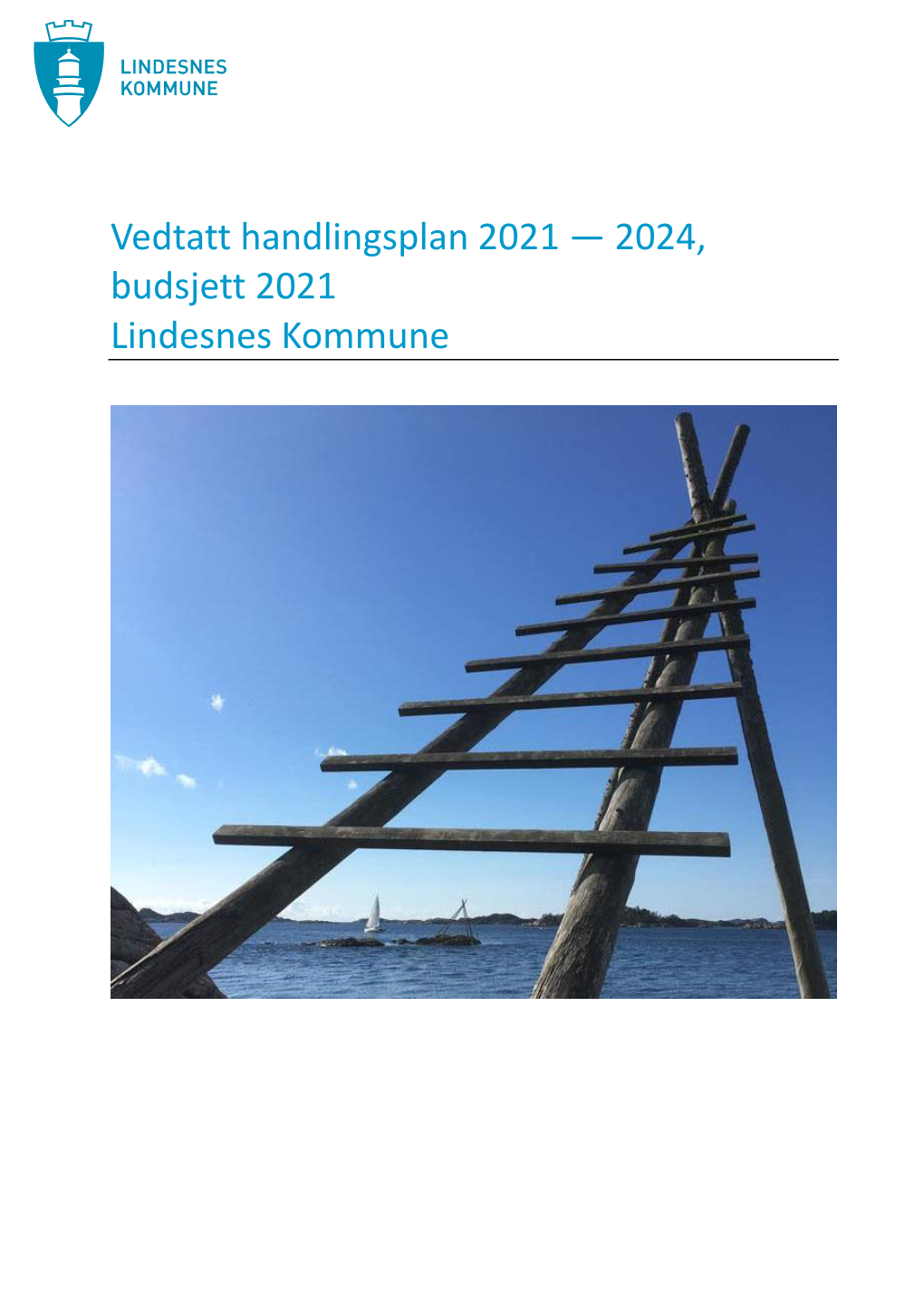 Vedtatt Handlingsplan 2021 — 2024, Budsjett 2021 Lindesnes Kommune