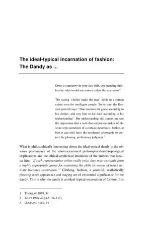 The Ideal-Typical Incarnation of Fashion: the Dandy As… | 113