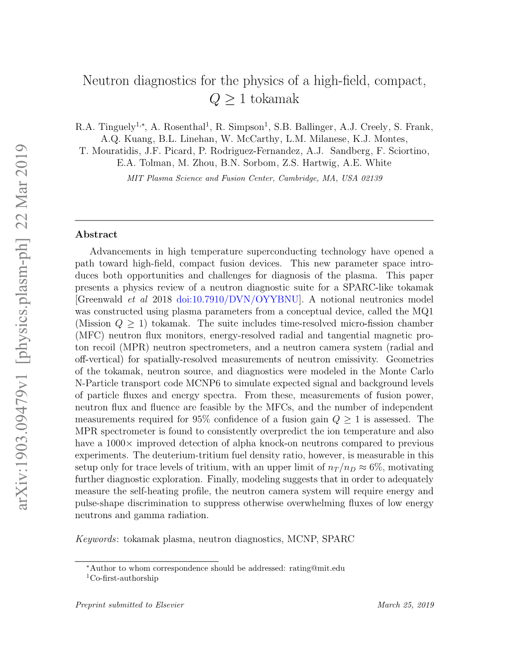 Neutron Diagnostics for the Physics of a High-Field, Compact, Q1 Tokamak