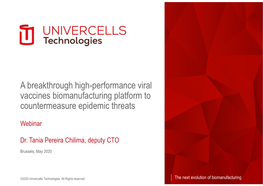 A Breakthrough High-Performance Viral Vaccines Biomanufacturing Platform to Countermeasure Epidemic Threats