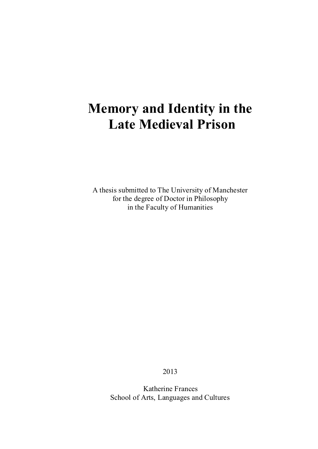 Memory and Identity in the Late Medieval Prison
