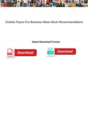 Charles Payne Fox Business News Stock Recommendations