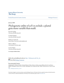 Phylogenetic Utility of Ycf1 in Orchids: a Plastid Gene More Variable Than Matk Kurt M