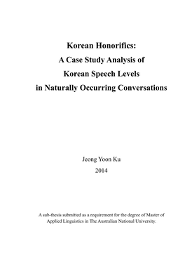 Korean Honorifics: a Case Study Analysis of Korean Speech Levels in Naturally Occurring Conversations