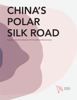 A Series on the Arctic Dimension of China's Belt and Road Initiative