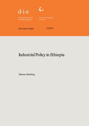 Industrial Policy in Ethiopia