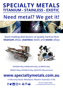 SPECIALTY METALS TITANIUM - STAINLESS - EXOTIC Need Metal? We Get It!
