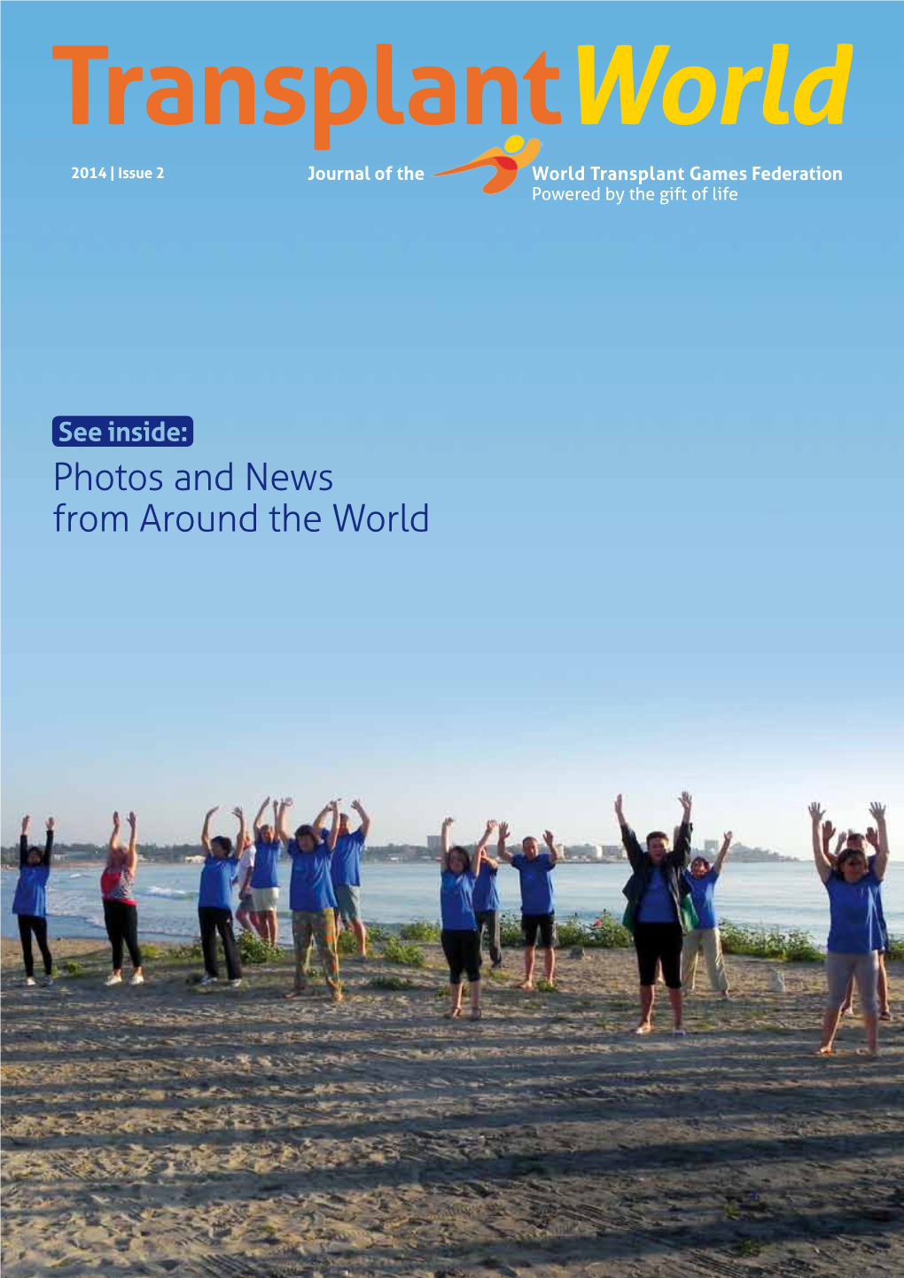 Photos and News from Around the World 2014 – Issue 2